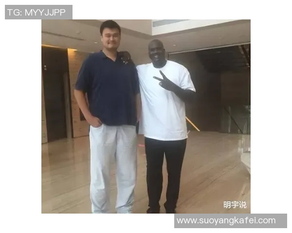 谢峰与姚明的篮球传奇:从球场对决到友谊的深厚纽带 谢峰与姚明的篮球传奇:从球场对决到友谊的深厚纽带